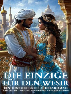 cover image of Die Einzige für den Wesir